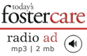 Listen to Foster Care Radio Ad