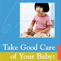 Take Good Care of Your Baby