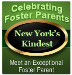 Celebrating Foster Parents 
New York’s Kindest