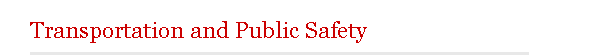 Transportation and Public Safety