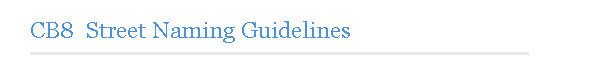 CB8 Street Naming Guidlines