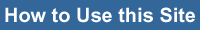 How to Use this Site