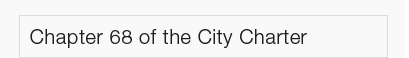 Chapter 68 of the City Charter