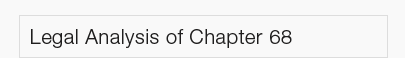 Legal Analysis of Chapter 68