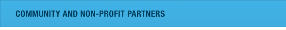 Community and Non-profit Partners