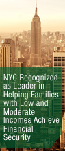 NYC Recognized as Leader in Helping Families with Low and Moderate Incomes Achieve Financial Security