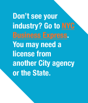Don't see your industry? Go to NYC Business Express Don't see your industry? Go to NYC Business Express
