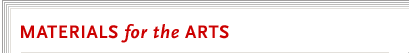 Materials for the Arts