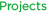 Projects