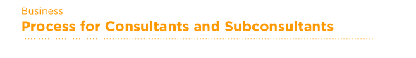 Process for Consultants and Subconsultants
