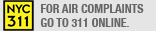 For air complaints please call 311.