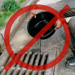 DO NOT dump used motor oil into street or house drains.