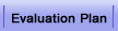 evaluation plan
