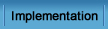 implementation