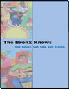 Bronx knows HIV
