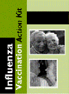 Click here to Download the Influenza Vaccination Action Kit (2003)