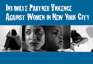 Intimate Partner Violence Against Women in New York City