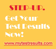 Step-Up. Get Your Test Resutls! www.mytestresutls.com