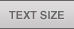 Set Text Size