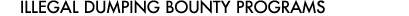 Illegal Dumping Bounty Programs