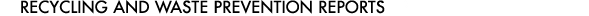 Recycling and Waste Prevention Report