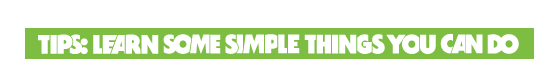 Tips: Learn Some Simple Things You Can Do