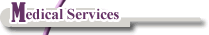 Medical Services