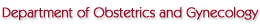 Department of Obstetrics and Gynecology