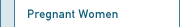 Pregnant Women