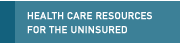 Resources for the Uninsured