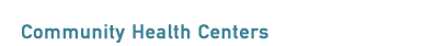 Community Health Centers