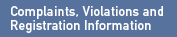 Complaints, Violations and Registration Information