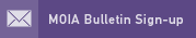 MOIA Bulletin Sign-up