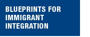 Blueprints for Immigrant Integration