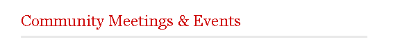 Community Meetings & Events