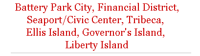 Tribeca, Battery Park City, City Hall,