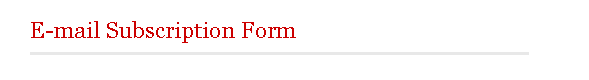E-mail Subscription Form