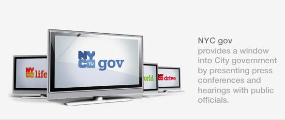 NYCTV gov provides a window into City government by presenting press conferences and hearings with public officials