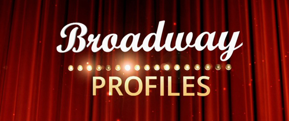 Broadway Profiles