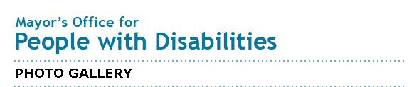 Mayor's Office for People with Disabilities - Photo Gallery