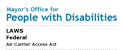Mayor's Office for People with Disabilities - Air Carrier Access Act