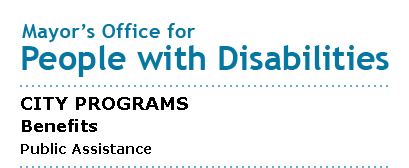 Mayor's Office for People with Disabilities - Public Assistance