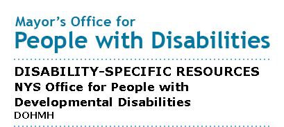 Mayor's Office for People with Disabilities - NYC Dept. of Health & Mental Hygiene (DOHMH)