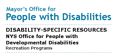 Mayor's Office for People with Disabilities - Recreation Programs