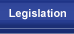 Legislation
