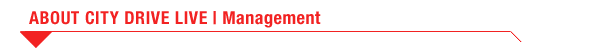 About City Drive Live - Management Team