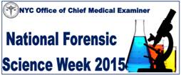 National Forensic Science Week 2015