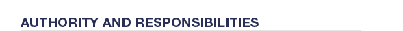 Authority and Responsibilities