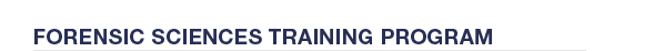 Forensic Sciences Training Program