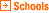 Schools